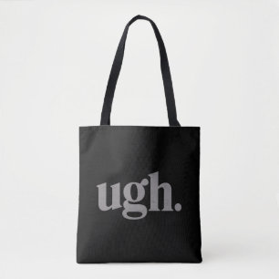 Bolsa Tote Dito sarcástico engraçado Ugh Meme Humor