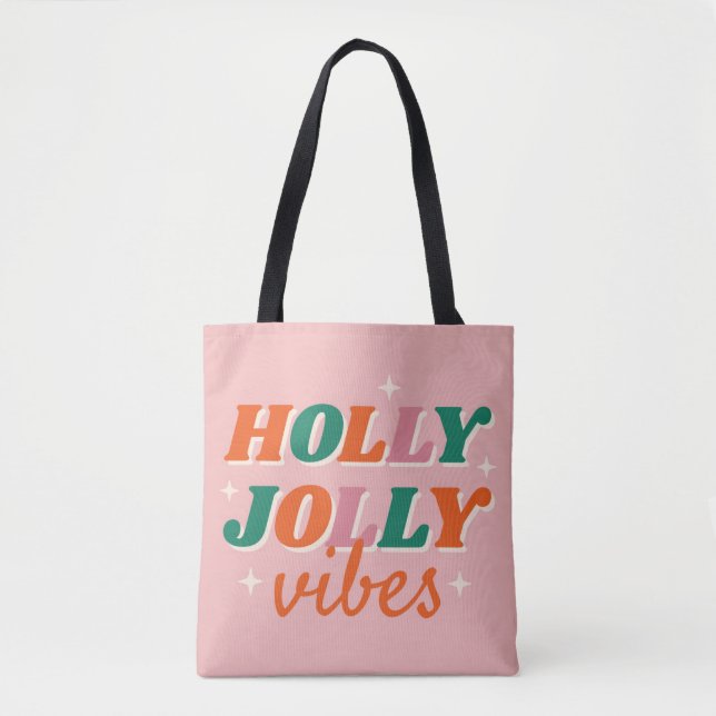 Bolsa Tote Diversão Holly Jolly Vibes Design de Natal (Frente)