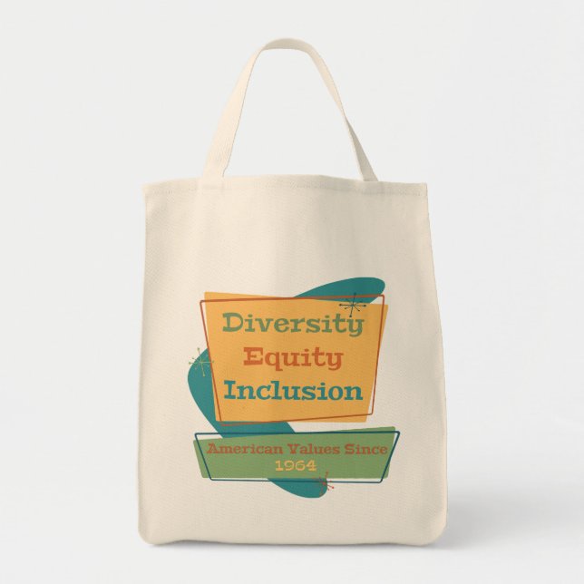 Bolsa Tote Diversity Equity Inclusion; American Values 1964 Y (Frente)