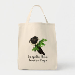 Bolsa Tote Divirta-se, Magpie... Se ele se desgasta, eu gosto