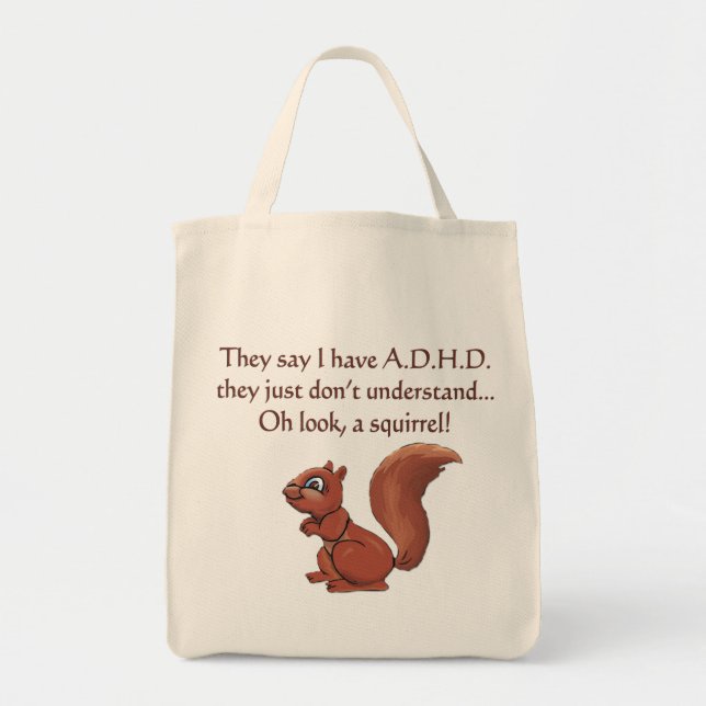 Bolsa Tote Dizendo humor de esquilo ADHD (Frente)