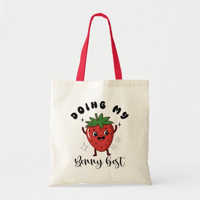 Bolsa Tote Doing My Berry Best Cute Mental Health (Frente)