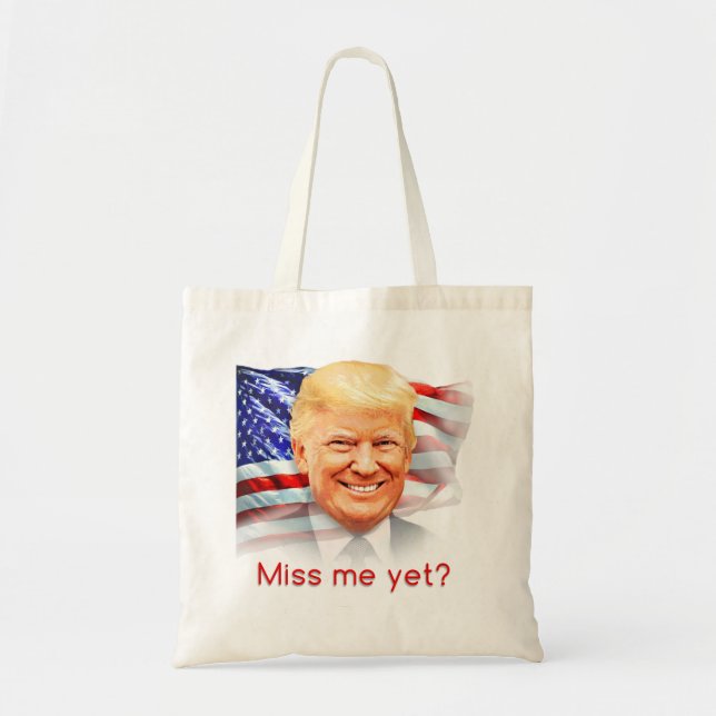 Bolsa Tote Donald Trump Sentiu Minha Falta Ainda? (Frente)