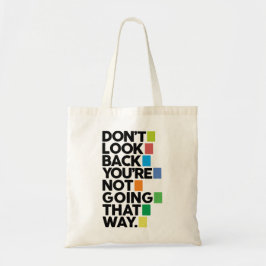 Bolsa Tote Don't look back