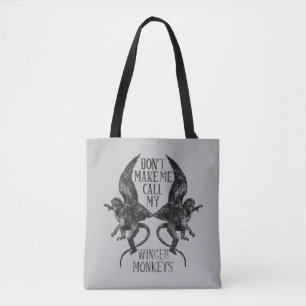 Bolsa Tote Don't Make Me Call My Winged Monkeys™
