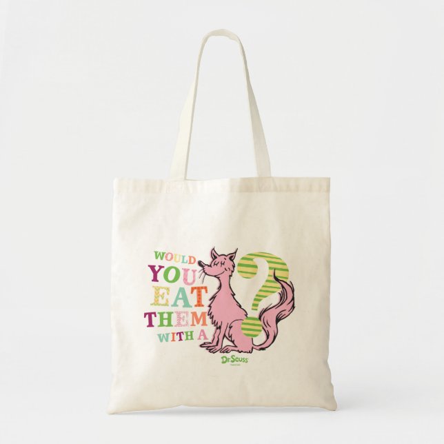 Bolsa Tote Dr. Seuss | Você Os Comeria Com Uma Raposa? (Frente)