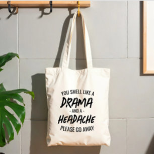 Bolsa Tote Dramática Tipografia Ofensiva e Engraçada e Dor de