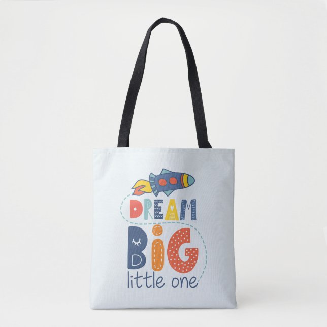 Bolsa Tote Dream Big Little One Rocket (Frente)