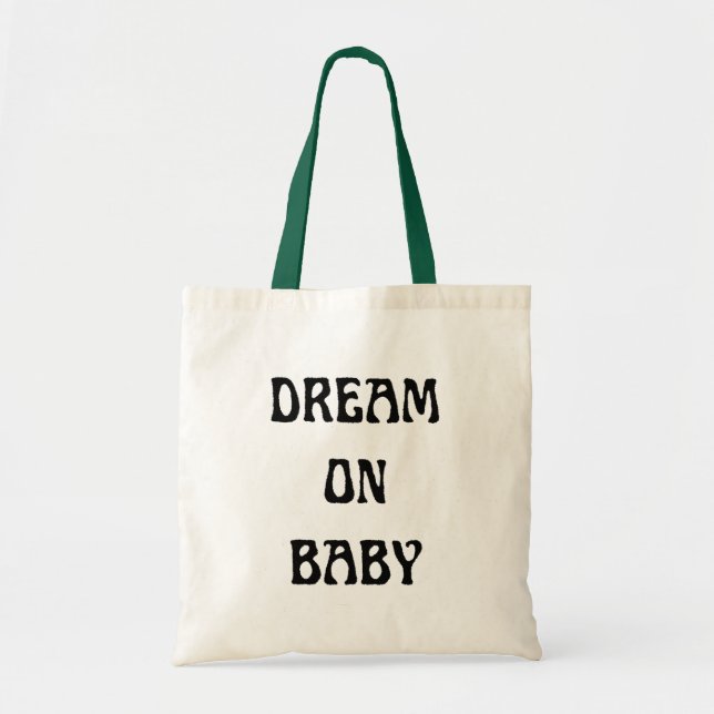 Bolsa Tote Dream On Baby Tote Bag with Colour Strap (Sonho na (Frente)