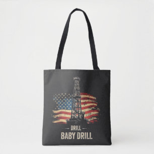 Bolsa Tote Drill Baby Drill American Trump Energy Economy