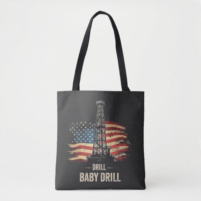 Bolsa Tote Drill Baby Drill American Trump Energy Economy (Frente)