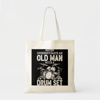 Bolsa Tote Drummer Nunca Subestime Um Velho Com Um Tambor