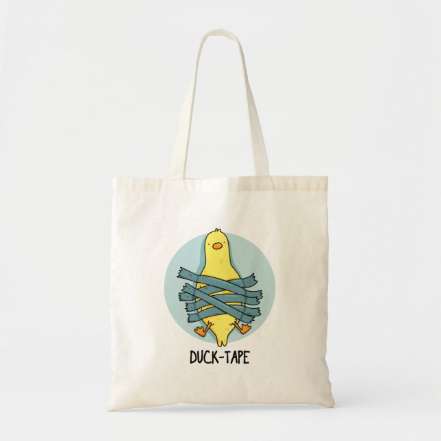 Bolsa Tote Duck Tape Funny Duct Tape Pun (Frente)