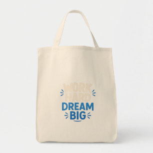 Bolsa Tote Duro de trabalho Dream Big Tote Bag