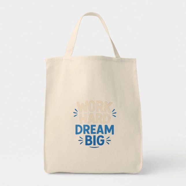 Bolsa Tote Duro de trabalho Dream Big Tote Bag (Frente)