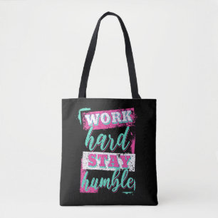 Bolsa Tote Duro de trabalho seja humilde