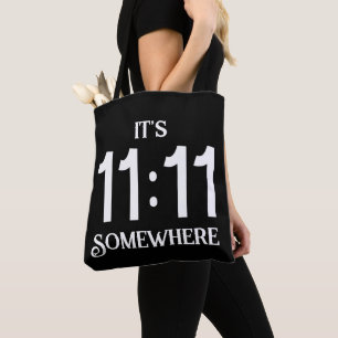 Bolsa Tote É 11:11 Em Algum Lugar Numerologia Número de Manif