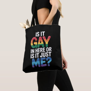 Bolsa Tote É Gay Aqui Ou Sou Só Eu Engraçado LGBTQ