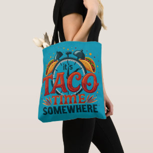 Bolsa Tote É Hora de Taco em Algum Lugar Comida Tex Mex Mexic