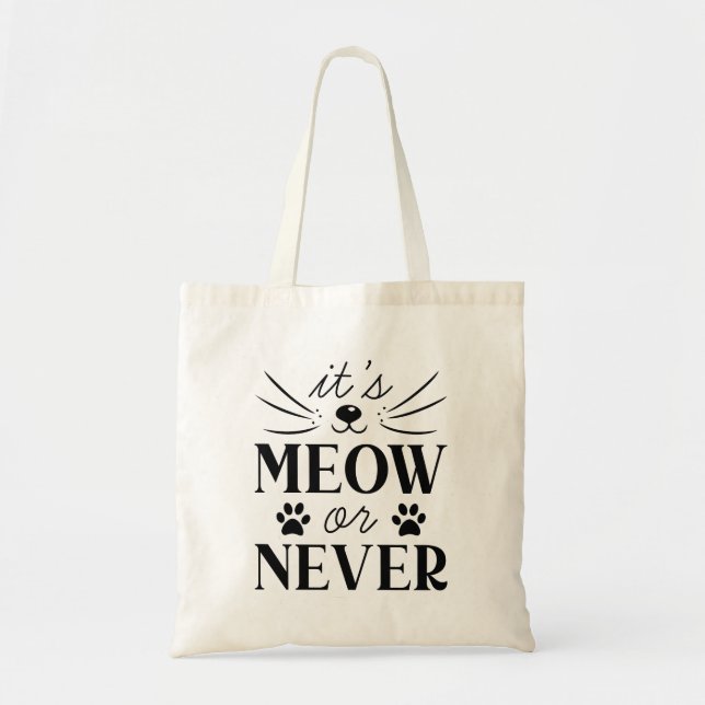 Bolsa Tote É Meow ou Nunca (Frente)