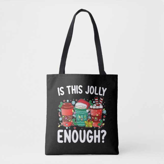 Bolsa Tote É Natal do Papai Noel Divertido o Suficiente (Frente)