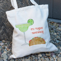 É terça-feira em algum lugar Taco e Margarita Tequ