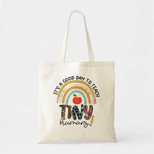 Bolsa Tote É Um Bom Dia Ensinar Humanos Pequenos, Sem 1/2 (Frente)