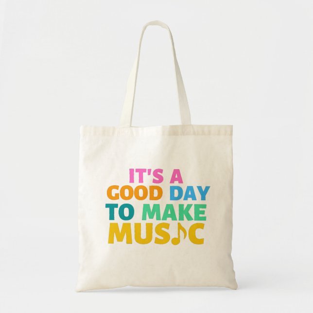 Bolsa Tote É um bom dia para fazer música (Frente)