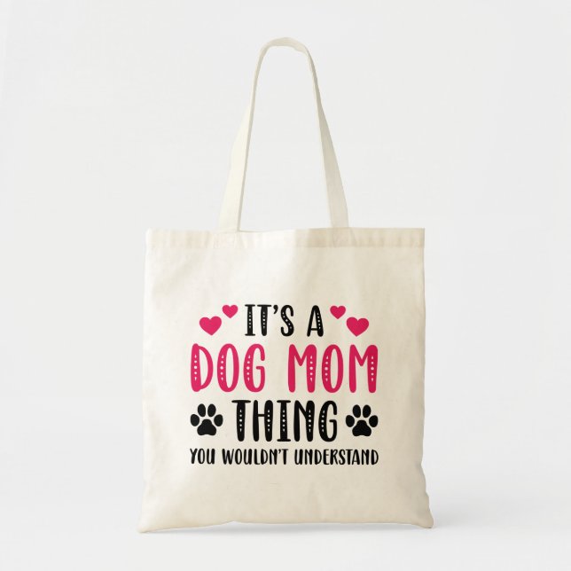 Bolsa Tote É uma coisa de mãe de cão (Frente)