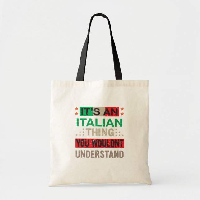 Bolsa Tote É uma coisa italiana que você não entenderia. (Frente)