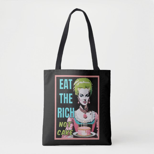 Bolsa Tote Eat The Rich, Not Cake (Frente)