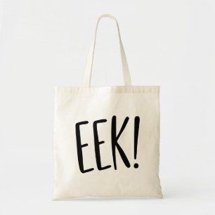 Bolsa Tote EEK! Divertido Halloween Assustador Doce ou Trav