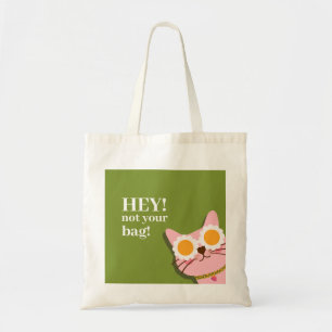 Bolsa Tote Ei! Não É O Seu Saco Engraçado De Gato