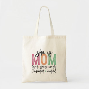 Bolsa Tote Ela é mãe: amada, forte, digna, importante, Beau