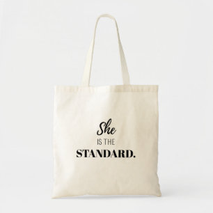 Bolsa Tote Ela É o Padrão – Empoderamento Feminino Ousado
