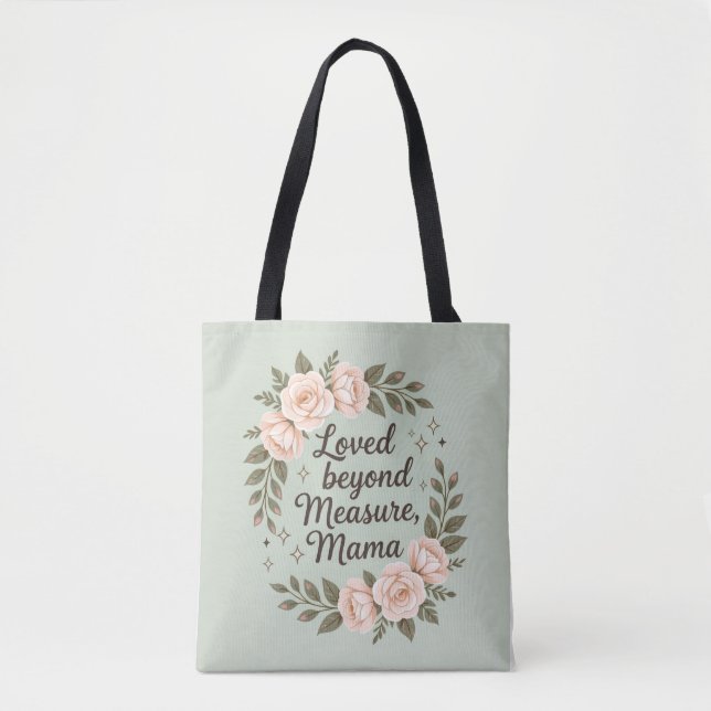 Bolsa Tote Elegant stylish chic Loved beyond measure, mama (Frente)