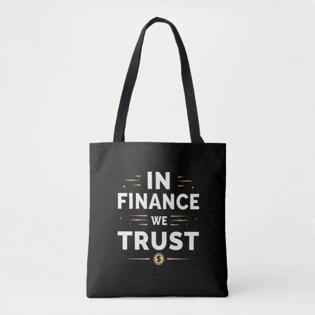 Bolsa Tote Em Finanças Nós Confiamos – Declaração Ousada  (Frente)