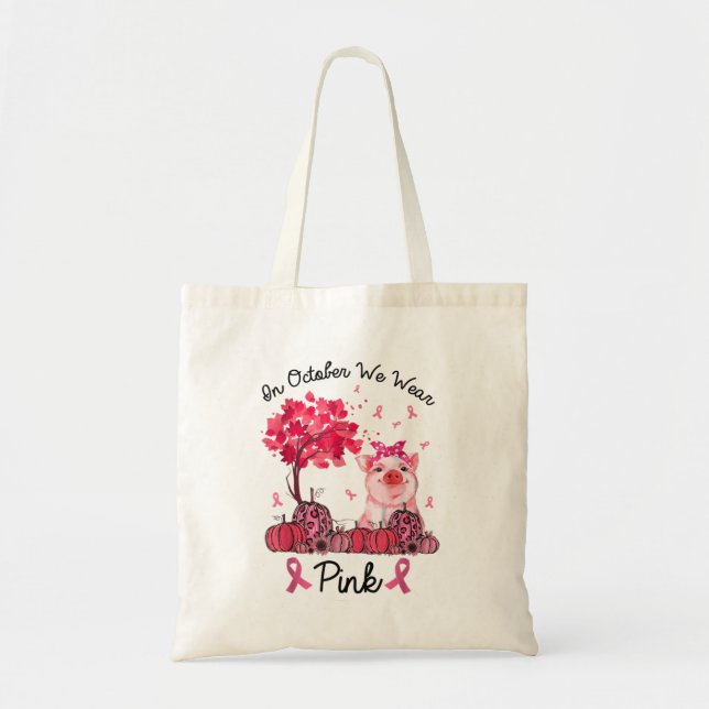 Bolsa Tote Em outubro, Vestimos o Cancer rosa (Frente)