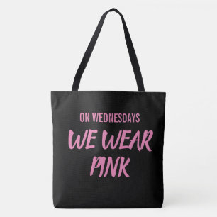 Bolsa Tote Em quartas-feiras nós vestimos o rosa