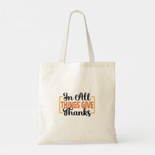 Bolsa Tote Em Todas As Coisas Dão Obrigados