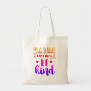 Bolsa Tote em um mundo onde você pode ser qualquer coisa seja