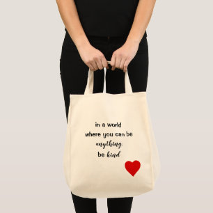 Bolsa Tote em um mundo onde você possa estar qualquer coisa