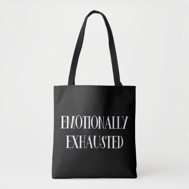 Bolsa Tote Emocionalmente Esgotado (Frente)