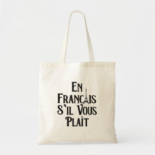 Bolsa Tote En Francais S'il Vous Plait - Língua Francesa