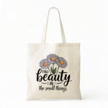 Encontre beleza nas pequenas coisas