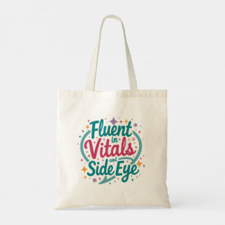 Bolsa Tote Enfermeira Fluente em Sinais Vitais e O
