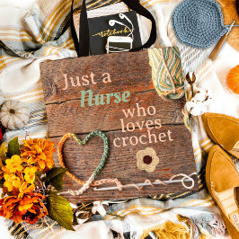 Bolsa Tote Enfermeira que Ama Crochê Projeto Coração Rústico