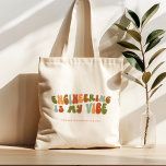 Bolsa Tote Engenharia Retrorística De Groovy É Minha Visibili<br><div class="desc">Groovy,  bolsa do estilo 1970 do 'Engineering Is My Vibe' para engenheiros.</div>