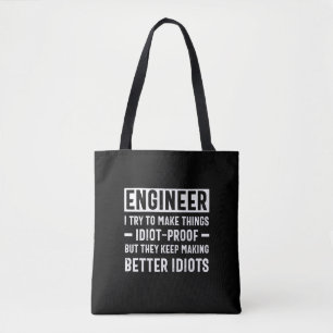 Bolsa Tote Engenheiro Tento Fazer Coisas Idiotas Provas Mas E
