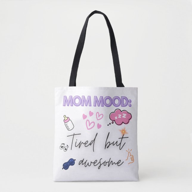 Bolsa Tote Engraçada Mãe, citação gentil - Cansada, mas Incrí (Frente)